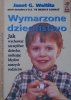 Janet G. Woititz • Wymarzone dzieciństwo